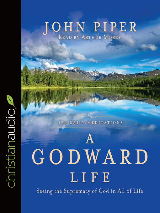 Title details for Godward Life by John Piper - Available
